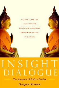 Insight Dialogue|Gregory Kramer