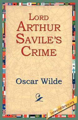 Lord Arthur Savile's Crime|Oscar Wilde