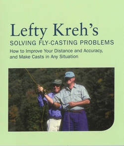 Lefty Kreh's Solving Fly-Casting Problems|Lefty Kreh