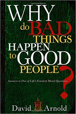 Why Do Bad Things Happen to Good People|David Arnold