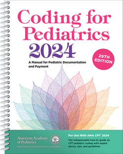 Coding for Pediatrics 2024|American Academy of Pediatrics Committee