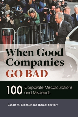 When Good Companies Go Bad|Donald W. Beachler