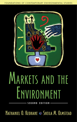 Markets and the Environment, Second Edition|Sheila M. Olmstead