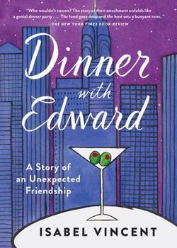 Dinner with Edward|Isabel Vincent