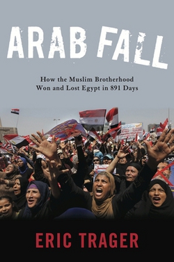 Arab Fall|Eric Trager