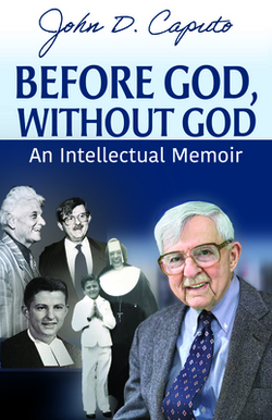 Before God, Without God|John D. Caputo