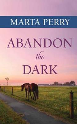 Abandon the Dark|Marta Perry