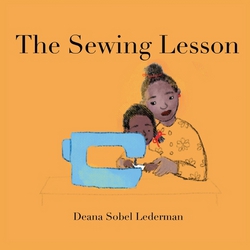 The Sewing Lesson|Deana Sobel Lerderman