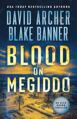 Blood on Megiddo|Blake Banner