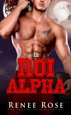 Le Roi Alpha|Renee Rose