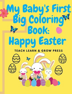 My Baby's First Big Coloring Book|Diane Elgin