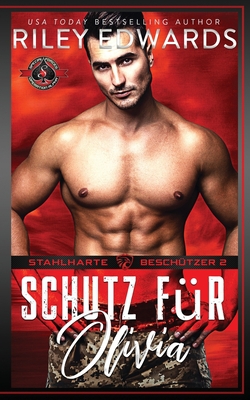 Schutz für Olivia (SFOA)|Riley Edwards