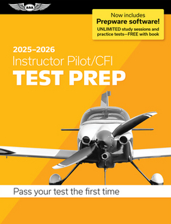 Instructor Pilot/Cfi Test Prep 2025-2026|ASA Test Prep Board