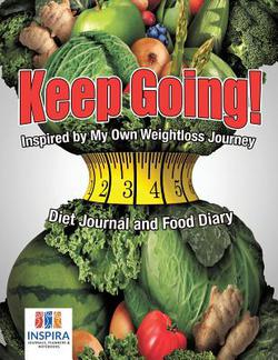 Keep Going! Inspired by My Own Weightloss Journey Diet Journal and Food Diary|Planners &. Notebooks Inspira Journals