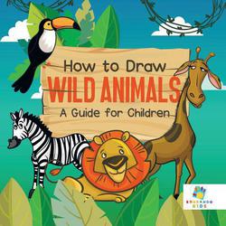 How to Draw Wild Animals A Guide for Children|Educando Kids