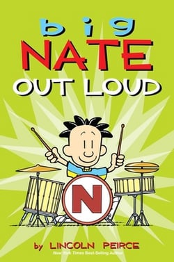 Big Nate Out Loud|Lincoln Peirce