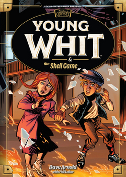 Young Whit and the Shell Game|Dave Arnold