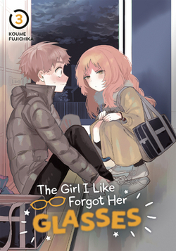 The Girl I Like Forgot Her Glasses 03|Koume Fujichika