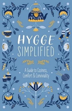 Hygge Simplified|Tim Rayborn