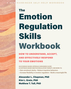 The Emotion Regulation Skills Workbook|Alexander L. Chapman
