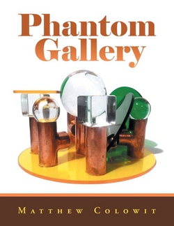 Phantom Gallery|Matthew Colowit