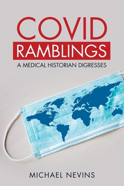 Covid Ramblings|Michael Nevins