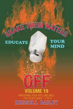 Shake Them Haters off Volume 19|Russell Bailey
