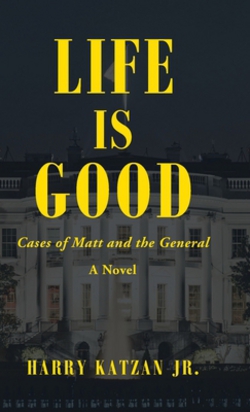 Life Is Good|Jr. Harry Katzan