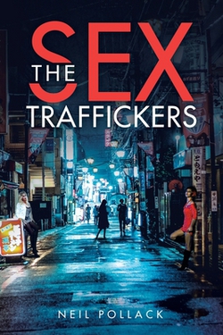 The Sex Traffickers|Neil Pollack