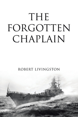 The Forgotten Chaplain|Robert Livingston