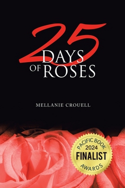 25 Days of Roses|Mellanie Crouell