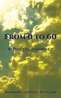 From 0 to 60|Barbara Lewter-Speller