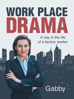 Work Place Drama|Gabby