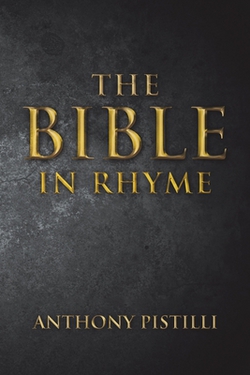 The Bible in Rhyme|Anthony Pistilli