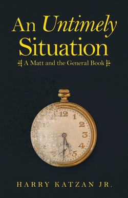An Untimely Situation|Jr. Harry Katzan