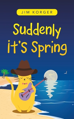 Suddenly It's Spring|Jim Korger