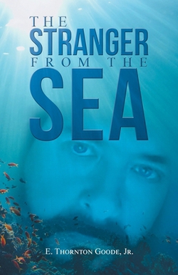 The Stranger from the Sea|Jr. E. Thornton Goode