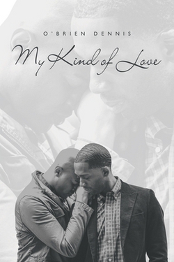My Kind of Love|O'Brien Dennis
