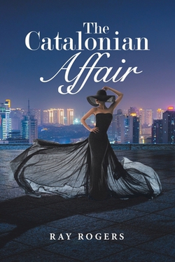 The Catalonian Affair|Ray Rogers