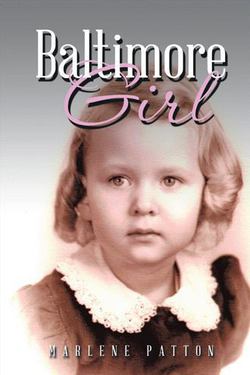 Baltimore Girl|Marlene Patton