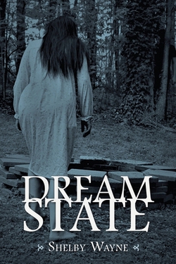 Dream State|Shelby Wayne