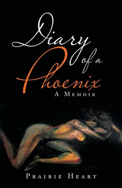 Diary of a Phoenix|Prairie Heart