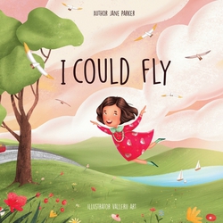 I Could Fly|Jane Parker