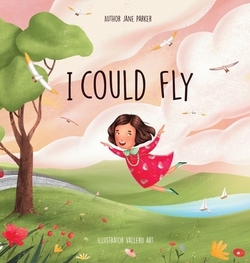 I Could Fly|Jane Parker