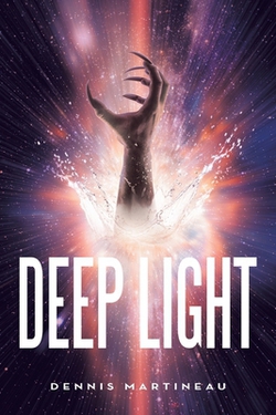 Deep Light|Dennis Martineau