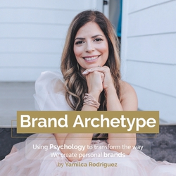 Brand Archetype|Yamilca Rodriguez
