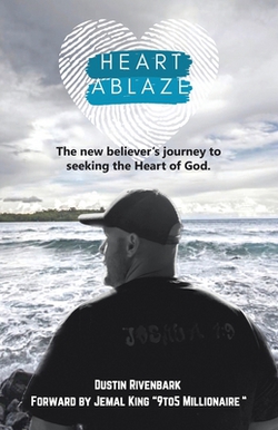 Heart Ablaze|Dustin Rivenbark