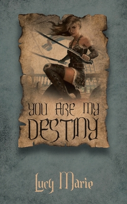 You Are My Destiny|Lucy Marie