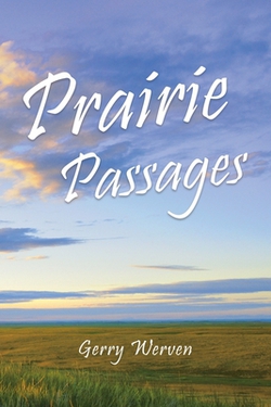 Prairie Passages|Gerry Werven