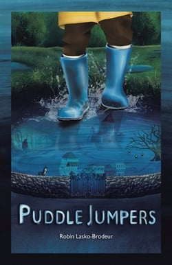 Puddle Jumpers|Robin Lasko-Brodeur